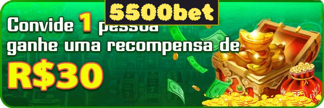 5500bet Comissão